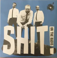 Shit On The Radio