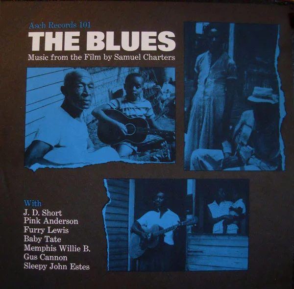 The Blues (Music From The Film By Samuel Charters)