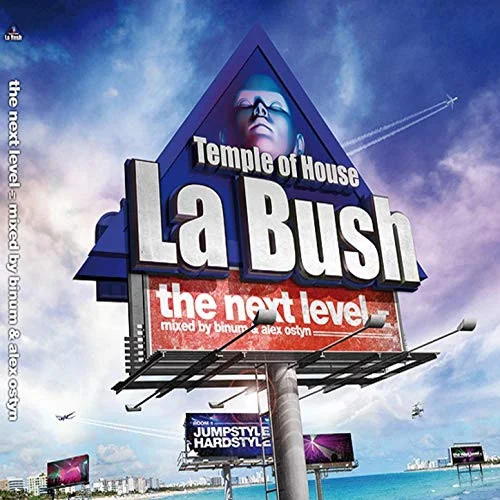La Bush - The Next Level