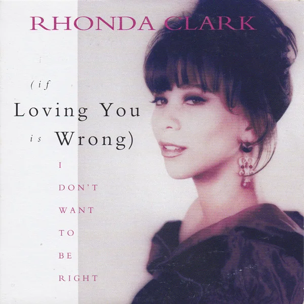 {If Loving You Is Wrong} I Don't Want To Be Right