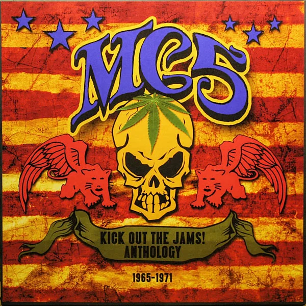 Kick Out The Jams! Anthology 1965-1971