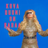 Kova Duuni On Rahaa