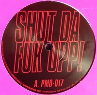 Shut Da Fuk Upp!