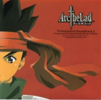 Arc The Lad TV Animation Soundtrack I