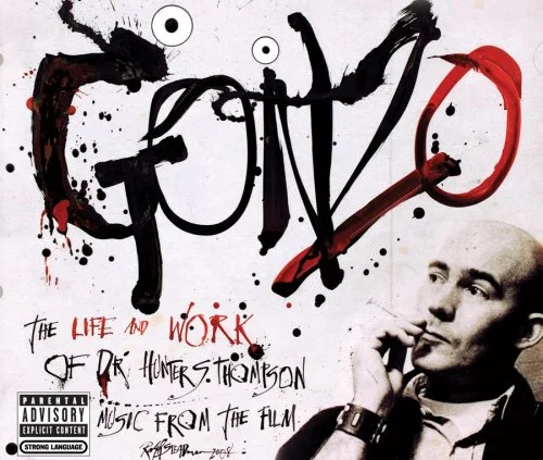 Gonzo : The Life And Work Of Dr. Hunter S. Thompson : Music From The Film