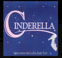 Cinderella (Songs From The Classic Fairy Tale)