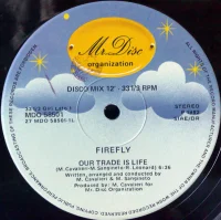Our Trade Is Life