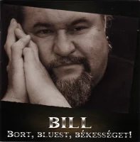 Bort, Bluest, Békességet!