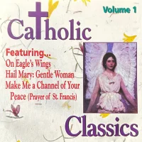 Catholic Classics Volume 1