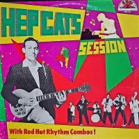 Hep Cats' Session With Red Hot Rhythm Combos!