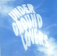 Underground Lovers