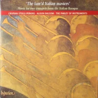 ‘The Fam’d Italian Masters’ (Music For Two Trumpets From The Italian Baroque)