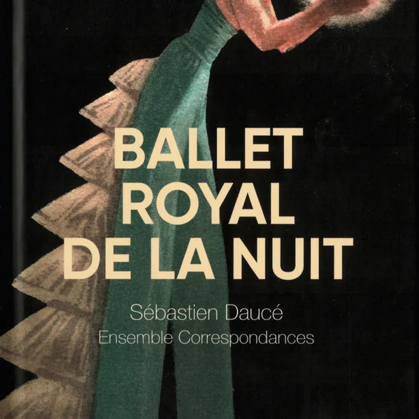 Ballet Royal De La Nuit