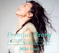 Premium Ivory –The Best Songs Of All Time－ [New Edition]