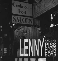 Lenny And The Piss Poor Boys