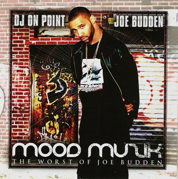 Mood Muzik: The Worst Of Joe Budden