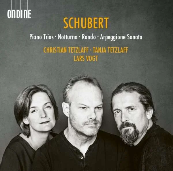 Piano Trios • Notturno • Rondo • Arpeggione Sonata