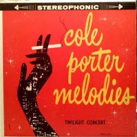 Cole Porter Melodies (Twilight Concert)
