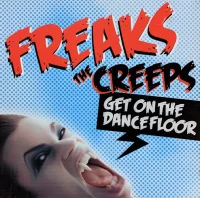 The Creeps (Get On The Dancefloor)