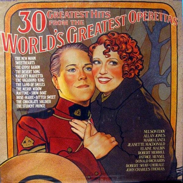 30 Greatest Hits From The World's Greatest Operettas