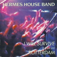 I Will Survive (La La La) / Rotterdam