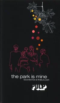 The Park Is Mine (Recorded Live At Finsbury Park)