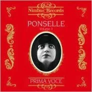 Rosa Ponselle 1897-1981 - Volume 3