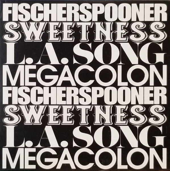 Sweetness / L.A. Song / Megacolon