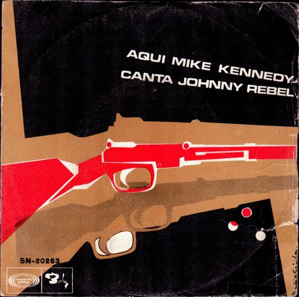 Aqui Mike Kennedy Canta Johnny Rebel