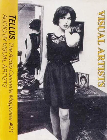Tellus #21 - Anthology Of Audio By Visual Artists