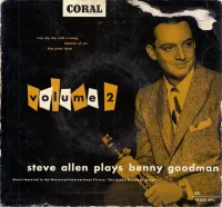 Steve Allen Plays Benny Goodman Volume 2