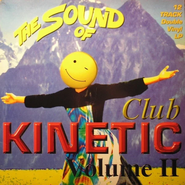 The Sound Of Club Kinetic - Volume II