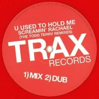 U Used To Hold Me (The Todd Terry Remixes)