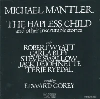 The Hapless Child (And Other Inscrutable Stories)