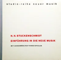 Einführung In Die Neue Musik Mit Ausgewählten Tonbeispielen