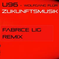 Zukunftsmusik (Fabrice Lig Remix)