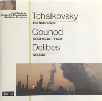 Tchaikovsky: The Nutcracker - Gounod: Ballet Music Faust - Delibes:Coppelia