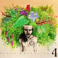 Plant Mentality 4
