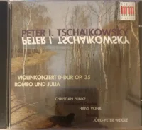 Peter I. Tschaikowsky Violinkonzert D-dur Op. 35 - Romeo Und Julia