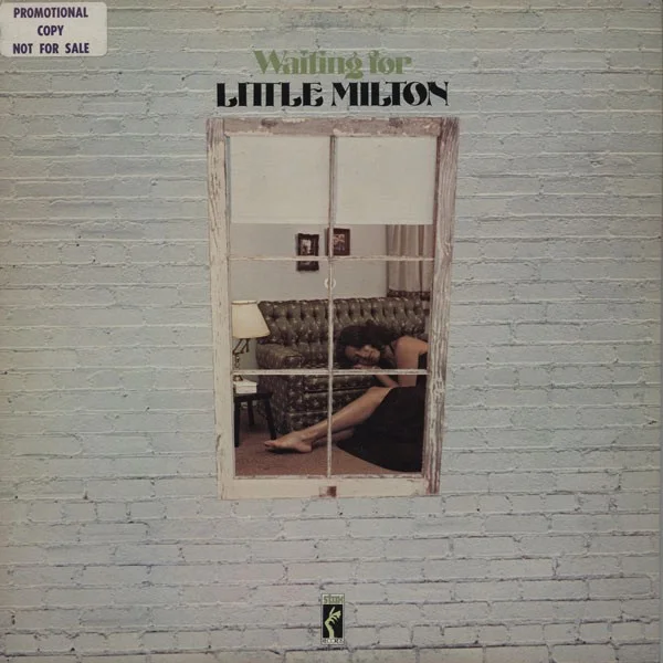 Waiting For Little Milton