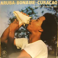 Aruba - Bonaire - Curaçao, Volksmuziek ~ Musique Populaire