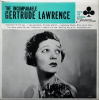 The Incomparable Gertrude Lawrence