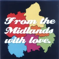 From The Midlands With Love.