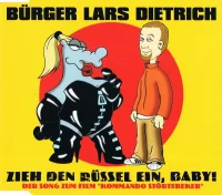Zieh Den Rüssel Ein, Baby!