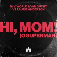 Hi, Mom! (O Superman)