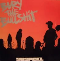 Bury The Bullshit E.P.