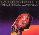 Can't Get High Without U (The Joey Negro Compilation)