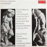 Trios Für Klavier, Violine Und Violoncello (C-moll Op. 1 Nr. 3 / Es-dur Op. 44) / Variationen Über »Ich Bin Der Schneider Kakadu« G-dur Op. 121 A