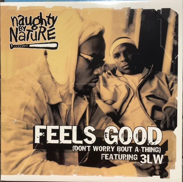 Feels Good (Don't Worry Bout A Thing)