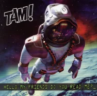 Hello My Friends Do You Read Me?